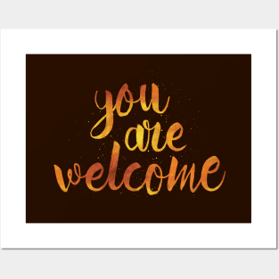 You Are Welcome Posters and Art